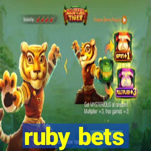 ruby bets